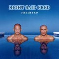 Right Said Fred - Right Said Fred: Fredhead (Kingsize / BMG)