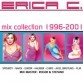 Erica C. Dance Stars - Erica C.: Mix Collection 1996-2001 (Future Sound / Warner)