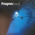 Fragma - Fragma: Toca (Orbit Records / Edel / Record Express