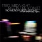 Trio Midnight