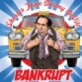 Bankrupt - Bankrupt: Kisebb mint Danny DeVito