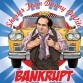 Bankrupt - Bankrupt: Kisebb mint Danny DeVito