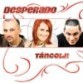 Desperado - Desperado: Táncolj! (Sony BMG)