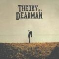 Theory Of A Deadman - Theory Of A Deadman (Roadrunner/Record Express)