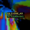 Radiohead - Radiohead: In Rainbows