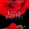 Filmzene - Filmzene: Love In The Time Of Cholera (Epic/SonyBMG)