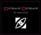 Duran Duran - Duran Duran: The Singles 81–85 /3CD/ (EMI)