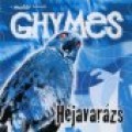 Ghymes - Ghymes: Héjavarázs (EMI)
