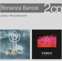 Bonanza Banzai - Bonanza Banzai: Jóslat/Búcsúkoncert /2CD/ (Sony Music)