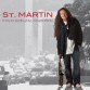 St. Martin - St. Martin: Föld szélén, középen (Tom-Tom Records)
