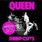 Queen - Queen: Deep Cuts – Vol. 1. (Universal)