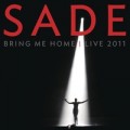 Sade - Sade: Bring Me Home – Live 2011 /DVD+CD/ (Sony Music)