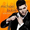 Michael Bublé - Michael Bublé új albummal jelentkezik 