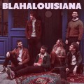  - Blahalouisiana (Gold Record)