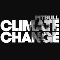 Pitbull - Pitbull: Climate Change (RCA/Sony Music)