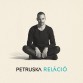 Petruska András - Petruska: Reláció (szerzői kiadás)