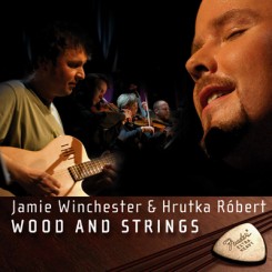 Jamie és Robi - Jamie és Robi: Wood and Strings CD-n és DVD-n