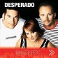 Desperado - Megjelent a Desperado harmadik lemeze