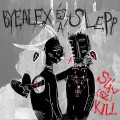 ByeAlex és a Slepp - ByeAlex és a Slepp: Szív(sz)Kill (Magneoton)